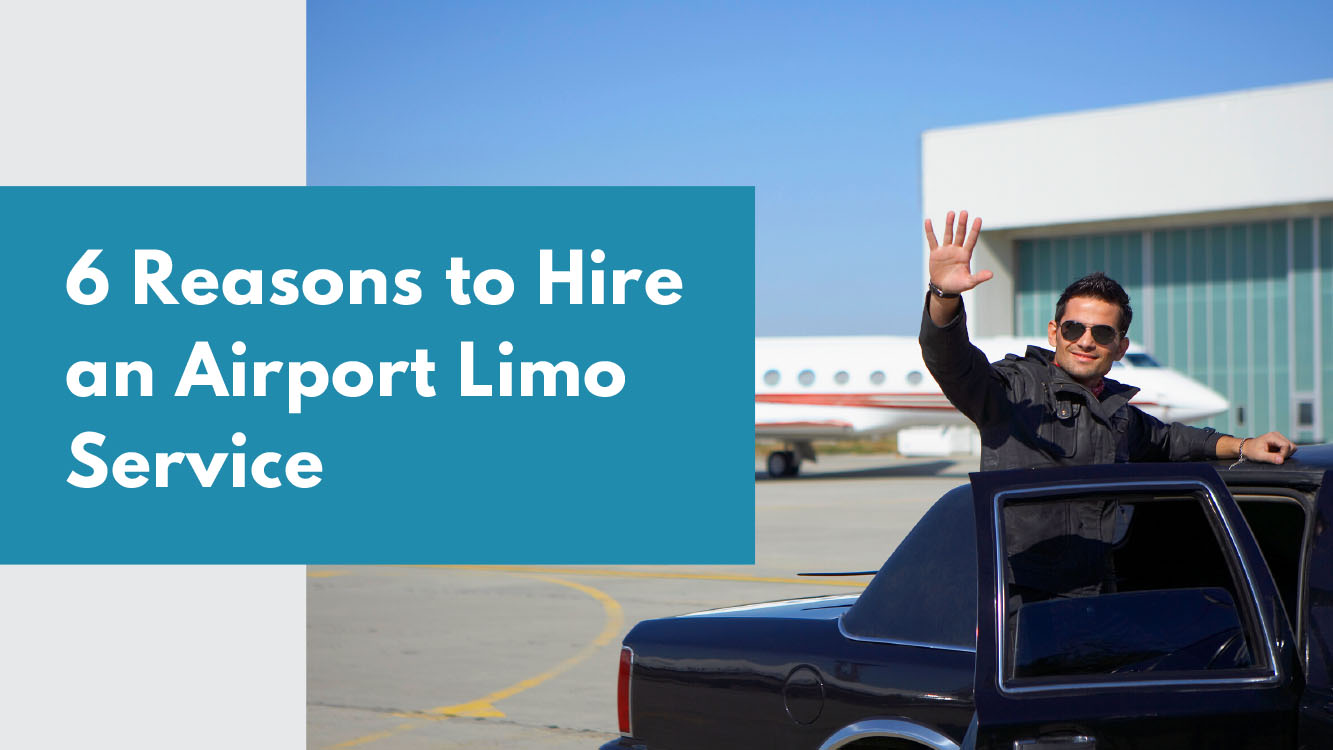 6 Reasons to Hire An Airport Limousine Service For Your Next Trip - Light House Party Bus Limo