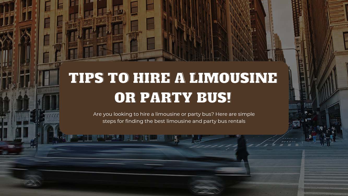Steps For Finding The Best Limousine And Party Bus Rentals - Light House Party Bus Limo