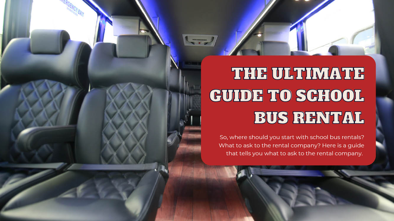 What to Ask A School Bus Rental Company - Light House Party Bus Limo